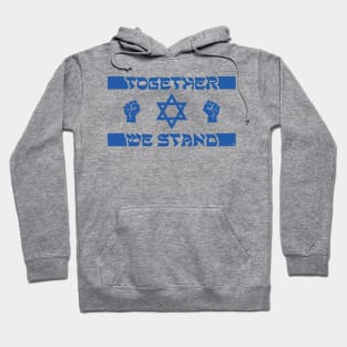 Together We Stand Hoodie